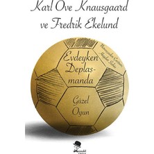 Lisinya Evdeyken Deplasmanda: Güzel Oyun