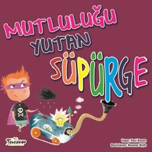 Lisinya Mutluluğu Yutan Süpürge