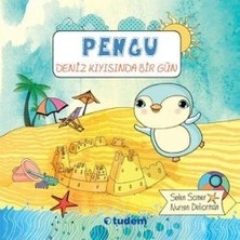 Tudem Yayın Grubu Pengu : Deniz Kıyısında Bir Gün