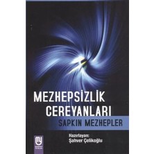 Trendexa Mezhepsizlik Cereyanları Sapkın Mezhepler