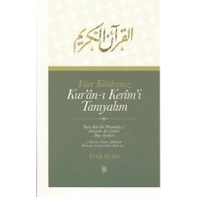 Trendexa Yüce Kitabımız Kur'an-I Kerim'i Tanıyalım