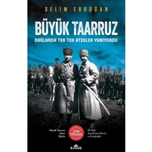 Trendexa Büyük Taarruz - Dağlarda Tek Tek Ateşler Yanıyordu