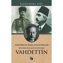 Trendexa Mustafa Kemal’in Ağzından Vahdettin