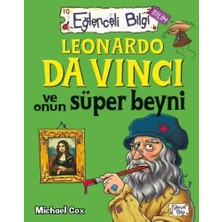 Lisinya Eğlenceli Bilgi - Leonardo Da Vinci ve Onun Süper Beyni