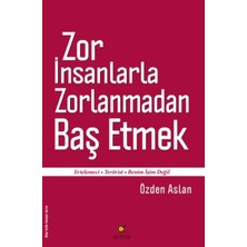 Trendexa Zor Insanlarla Zorlanmadan Baş Etmek Ertelemeci-Terörist-Benim Işim Değil
