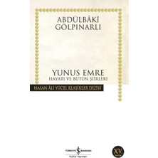 Trendexa Yunus Emre Hayatı ve Bütün Şiirleri - Hasan Ali Yücel Klasikleri