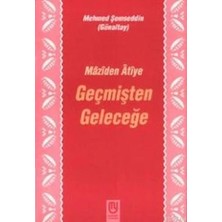 Trendexa Geçmişten Geleceğe Mâzîden Âtîye