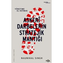 Trendexa Askeri Darbelerin Stratejik Mantığı