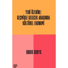 Lisinya Yeni Üzerine - Geçmişle Gelecek Arasında Kültürel Ekonomi
