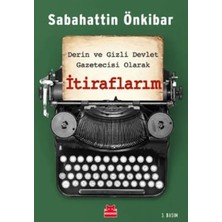Trendexa Itiraflarım - Derin ve Gizli Devlet Gazetecisi Olarak