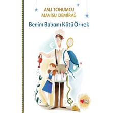 Can Çocuk Yayınları Benim Babam Kötü Örnek