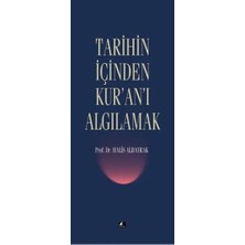 Trendexa Tarihin Içinden Kur'an'ı Algılamak