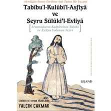 Lejand Tabibu'l-Kulubi'l-Asfiya ve Seyru Süluki’l-Evliya