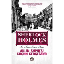 Trendexa Aklın Şüphesi Suçun Gerçeğidir - Sherlock Holmes