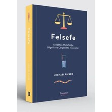 Trendexa Felsefe - Ahlaktan Metafiziğe: Bilgelik ve Gerçeklikte Maceralar