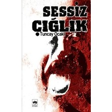 Ötüken Neşriyat Sessiz Çığlık