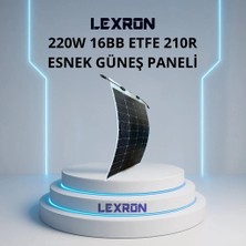 Lexron 220W 16BB Etfe 210R Esnek Topcon Güneş Paneli – Hafif ve Dayanıklı