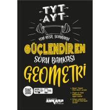 Ankara Yayıncılık Tyt-Ayt Geometri Güçlendiren Soru Bankası