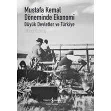 Trendexa Mustafa Kemal Döneminde Ekonomi - Büyük Devletler ve Türkiye