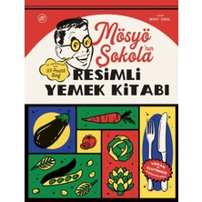 Ematcrt Mösyö Şokola’nın Resimli Yemek Kitabı
