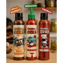 Friends of Orka 3'lü Set Ballı Barbekü, Sriracha ve Orijinal Sos