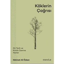 Mostar Yayınları Köklerin Çağrısı