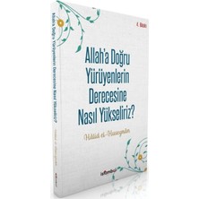 İslâmbol Yayınları Allah’a Doğru Yürüyenlerin Derecesine Nasıl Yükseliriz?