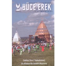 Yüce Erek Yayınevi Yüce Erek Türk Dünyası Fikir, Kültür ve Araştırma Dergisi - Ruhta Erekte Birlik Yıl: 2 (27) - 2026 Sayı: 4