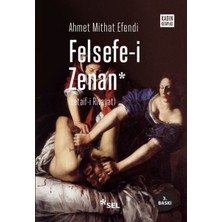 Lisinya Felsefe-I Zenan (Osmanlıca Orjinali ile Birlikte)