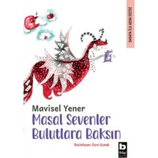 Lisinya Masal Sevenler Bulutlara Baksın