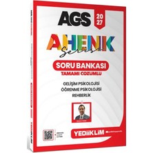 Yediiklim Yayınları 2027 Ags Ahenk Serisi Gelişim Psikolojisi, Öğrenme Psikolojisi ve Rehberlik Tamamı Çözümlü Soru Bankası
