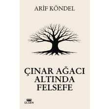 Ülgen Yayınları Çınar Ağacı Altında Felsefe