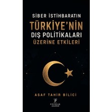 Payidar Akademi Siber Istihbaratın Türkiye'nin Dış Politikaları Üzerine Etkileri
