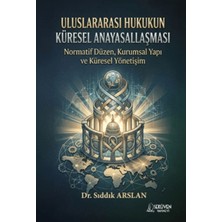Serüven Yayınevi Uluslararası Hukukun Küresel Anayasallaşması