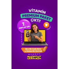 Vitamin 7. Sınıf Premium Paket - 8 Kitap Basılı Set + 30 Canlı Özel Ders ve Birebir Sınav Koçluğu (LGS Altyapı Hazırlığı)Yapay Zeka Destekli Dijital Platform