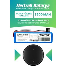 Electroll Xiaomi Vacuum Mop Pro STYTJ02YM Batarya (Ultra Yüksek Kapasite) 3500MAH Pil Robot Süpürge Bataryası