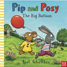 Nosy Crow Pip And Posy - The Big Balloon (Hardback)