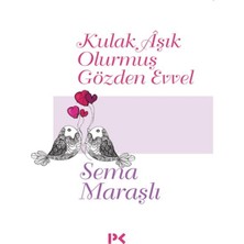 Profil Kitap Kulak Aşık Olurmuş Gözden Evvel