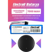 Electroll Xiaomi Mi Robot Vacuum Mop 2 Pro Plus 3D Uyumlu Batarya (Maksimum Kapasite) 7000MAH Pil BHR4707GL