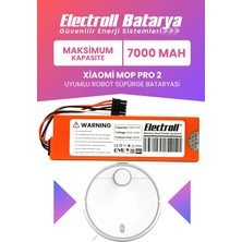 Electroll Xiaomi Mop Pro 2 Uyumlu Batarya (Maksimum Kapasite) 7000MAH Pil Robot Süpürge Bataryası Değişimi