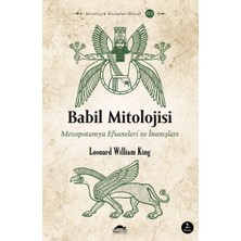 Maya Kitap Babil Mitolojisi - Mezopotamya Efsaneleri ve Inanışları - Mitolojik Kitaplar Dizisi 2