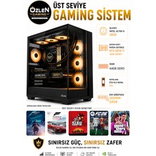 Özlen XXL6 ULTRA 9 285K RTX 5070Tİ 16GB 64GB DDR5 RAM 2TB M.2 SSD Üst Seviye Oyuncu Bilgisayarı