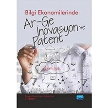 Nobel Akademik Yayıncılık Bilgi Ekonomilerinde Ar-Ge Inovasyon ve Patent