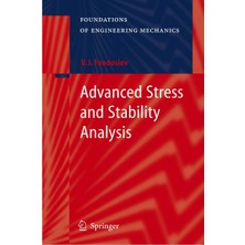 Springer Advanced Stress And Stability Analysis: Worked Examples (Foundations Of Engineering Mechanics)