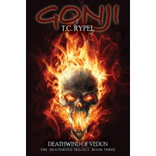 Wildside Press Gonji: Deathwind Of Vedun: The Deathwind Triology, Book Three