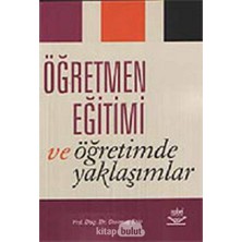 Nobel Yayınevi Öğretmen Eğitimi ve Öğretimde Yaklaşımlar