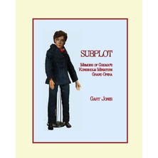 Parlux Subplot: Memoirs Of Chicago's Kungsholm Miniature Grand Opera