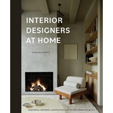 Schiffer Publishing Interior Designers At Home: Inspiration, Aesthetic, And Function With 20 Top Global Designers