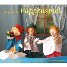 Freies Geistesleben Gmbh Puppenspiel Für Und Mit Kindern (Arbeitsmaterial Aus Den Waldorfkindergärten): 7
