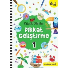 İndigo Kitap Küçük Dahiler Dikkat Geliştirme 1 (6+ Yaş): Pedagog Onaylı